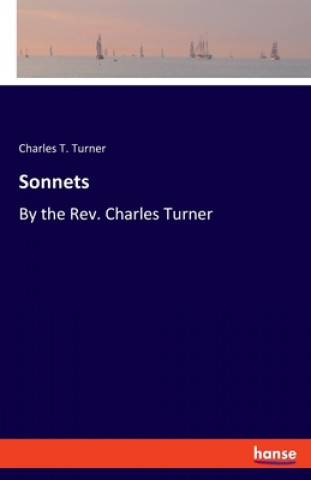 Knjiga Sonnets Charles T. Turner