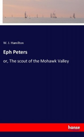 Knjiga Eph Peters W. J. Hamilton