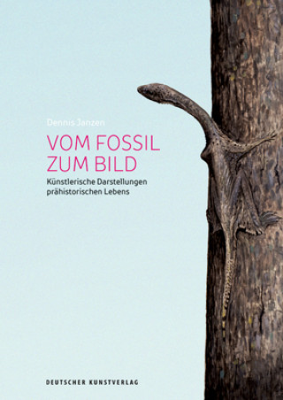 Kniha Vom Fossil zum Bild Dennis Janzen