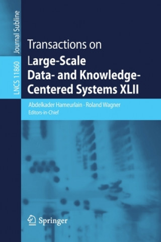 Könyv Transactions on Large-Scale Data- and Knowledge-Centered Systems XLII Abdelkader Hameurlain