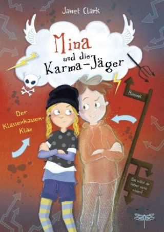 Kniha Mina und die Karma-Jäger - Der Klassenkassen-Klau Sabine Sauter