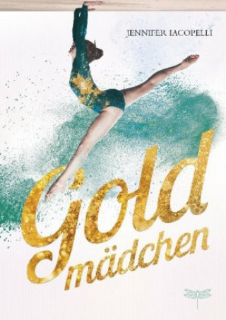 Knjiga Goldmädchen Maren Illinger