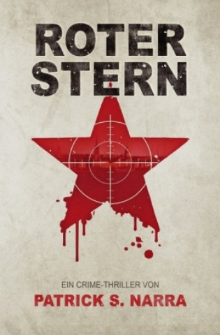 Knjiga Roter Stern Patrick S. Narra