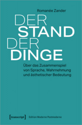 Knjiga Der Stand der Dinge Romanée Zander