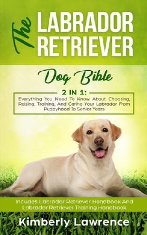 Carte Labrador Retriever Dog Bible KIMBERLY LAWRENCE