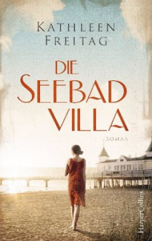 Knjiga Die Seebadvilla Kathleen Freitag