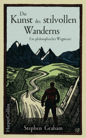 Libro Die Kunst des stilvollen Wanderns - Ein philosophischer Wegweiser Andrea Kunstmann