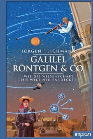 Kniha Galilei, Röntgen & Co. Sebastian Coenen
