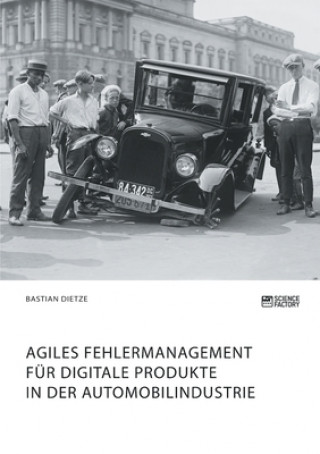 Carte Agiles Fehlermanagement fur digitale Produkte in der Automobilindustrie Bastian Dietze