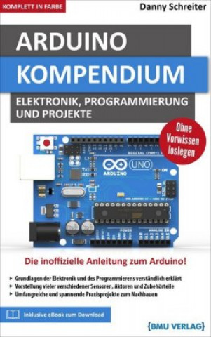Kniha Arduino Kompendium Danny Schreiter