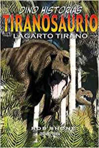 Kniha Tiranosaurio ROB SHONE