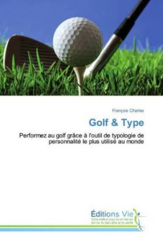 Knjiga Golf & Type François Charles