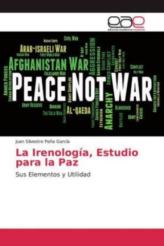Kniha La Irenología, Estudio para la Paz 
