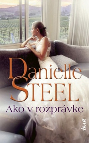 Kniha Ako v rozprávke Danielle Steel