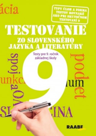 Książka Testovanie 9 zo slovenského jazyka a literatúry Katarína Hincová