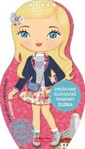 Kniha Oblékáme slovenské panenky Zuzka 