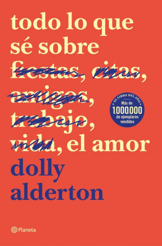Книга TODO LO QUE SE SOBRE EL AMOR DOLLY ALDERTON
