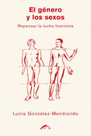 Livro EL GÈNERO Y LOS SEXOS LUCIA GONZALEZ-MENDIONDO