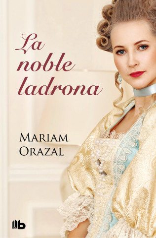Kniha LA NOBLE LADRONA MARIAM ORAZAL