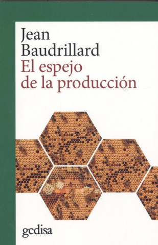 Carte EL ESPEJO DE LA PRODUCCIÓN JEAN BAUDRILLARD