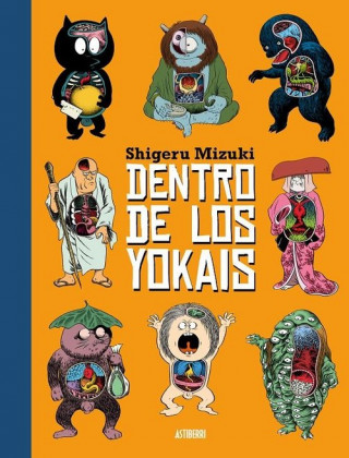 Kniha DENTRO DE LOS YOKAIS SHIGERU MIZUKI