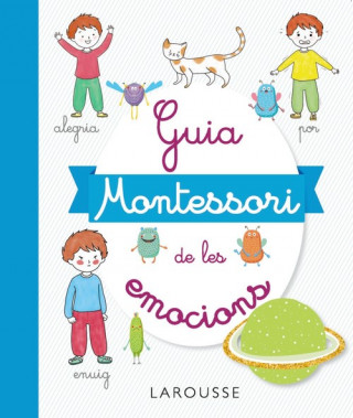 Kniha GUÍA MONTESSORI DE LES EMOCIONS MARINE DUVOULDY