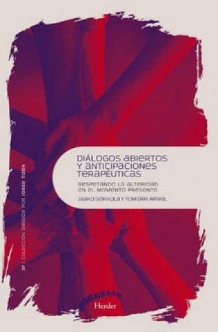 Kniha DIÁLOGOS ABIERTOS Y ANTICIPACIONES TERAPÈUTICAS JAAKO SEIKKULA