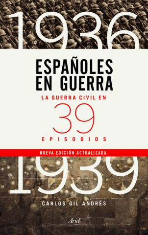 Kniha ESPAÑOLES EN GUERRA CARLOS GIL ANDRES