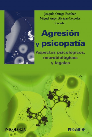 Livro AGRESIÓN Y PSICOPATÍA JOAQUIN ORTEGA-ESCOBAR
