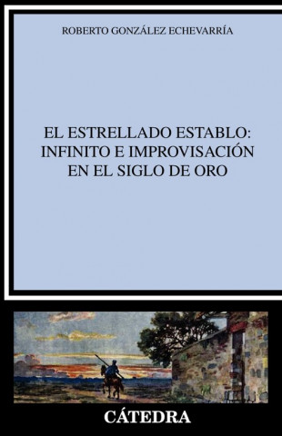 Buch EL ESTRELLADO ESTABLO ROBERTO GONZALEZ ECHEVARRIA