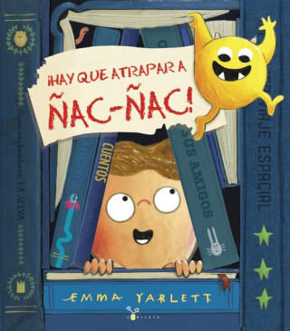 Książka ¡HAY QUE ATRAPAR A ÑAC-ÑAC! EMMA YARLETT