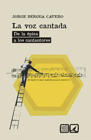 Kniha LA VOZ CANTADA JORGE BERGUA CAVERO