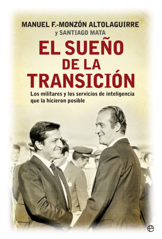 Könyv Sueño de la transicion MANUEL FERNANDEZ