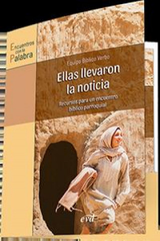 Könyv ELLAS LLEVARON LA NOTICIA 