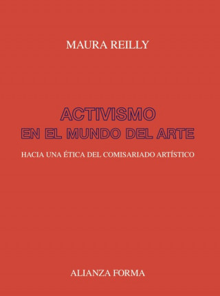Kniha ACTIVISMO EN EL MUNDO DEL ARTE MAURA REILLY