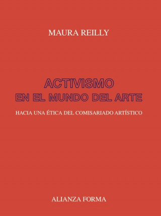 Książka ACTIVISMO EN EL MUNDO DEL ARTE MAURA REILLY