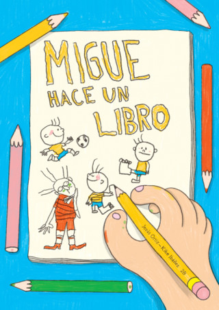 Книга MIGUE HACE UN LIBRO JESUS ORTIZ PEREZ DEL MOLINO