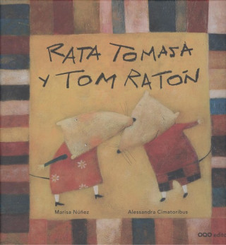 Kniha RATA TOMASA Y TOM RATÓN MARISA NUÑEZ