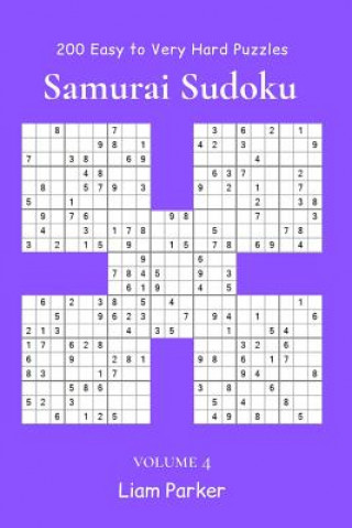 Knjiga Samurai Sudoku - 200 Easy to Very Hard Puzzles vol.4 Liam Parker