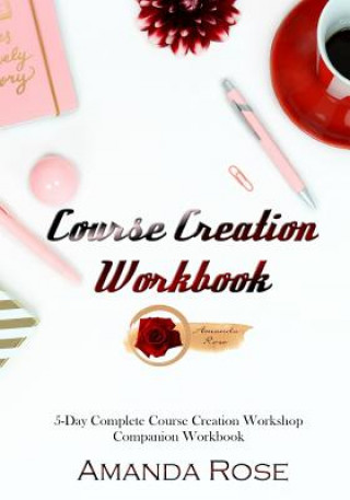 Βιβλίο Course Creation Workbook Amanda Rose
