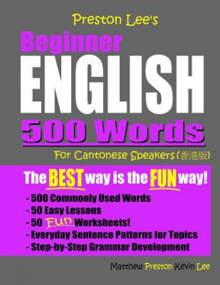 Kniha Preston Lee's Beginner English 500 Words For Cantonese Speakers Matthew Preston