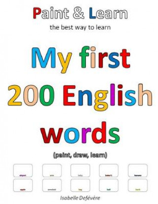 Carte My first 200 English words Isabelle Defevere