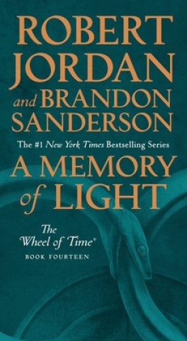 Kniha A Memory of Light: Book Fourteen of the Wheel of Time Brandon Sanderson