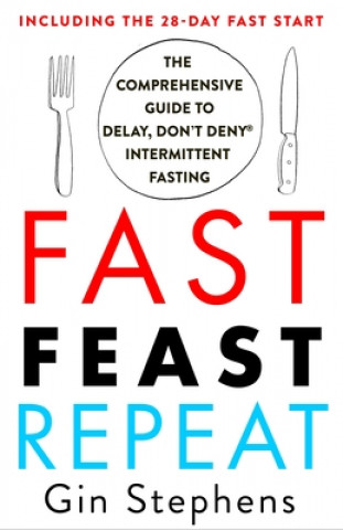 Книга Fast. Feast. Repeat. Gin Stephens
