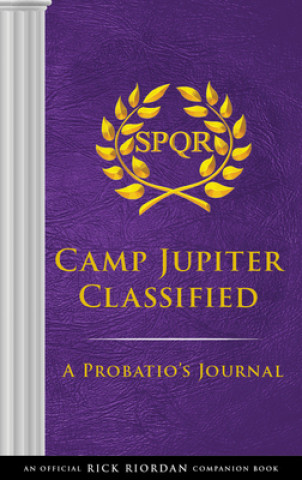 Kniha Trials of Apollo Camp Jupiter Classified (An Official Rick Riordan Companion Book) 