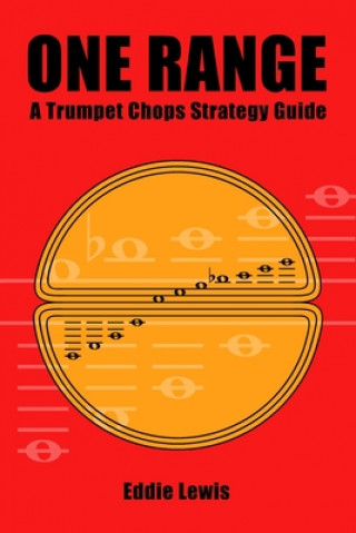 Könyv One Range: A Trumpet Chops Strategy Guide 