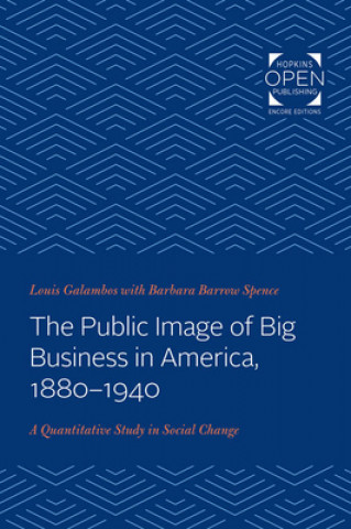 Carte Public Image of Big Business in America, 1880-1940 