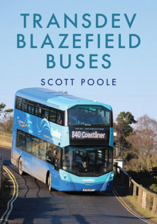 Knjiga Transdev Blazefield Buses Scott Poole