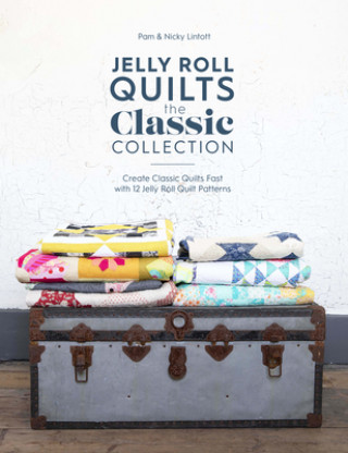 Könyv Jelly Roll Quilts: The Classic Collection 