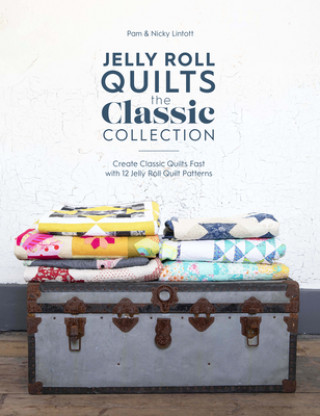 Książka Jelly Roll Quilts: The Classic Collection 